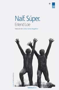 naif+super+erlend+loe