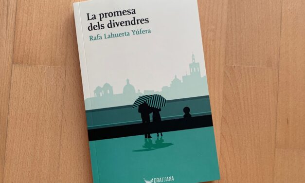 ‘La promesa dels divendres’ cierra la trilogía vital de Rafa Lahuerta