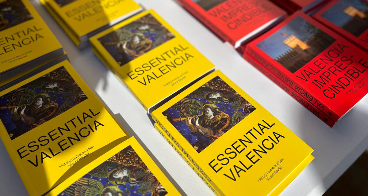 ‘València Imprescindible’, una guía para disfrutar y amar la ciudad