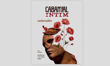 Cabanyal Íntim explora la fuerza de la fragilidad en su 14ª edición