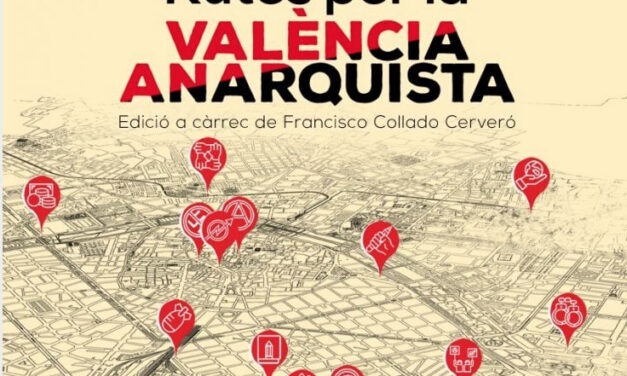 Rutas por la València anarquista